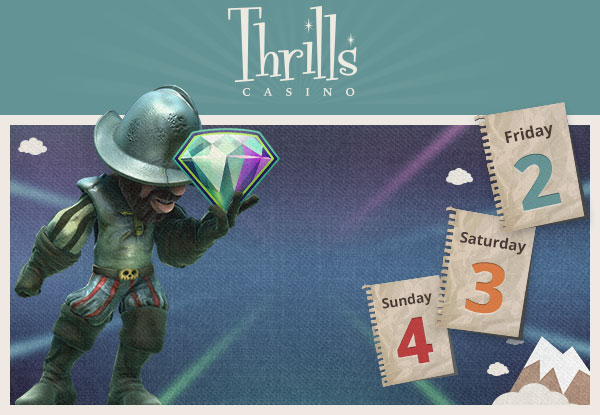 Thrills, weekend full of bonuses and free spins