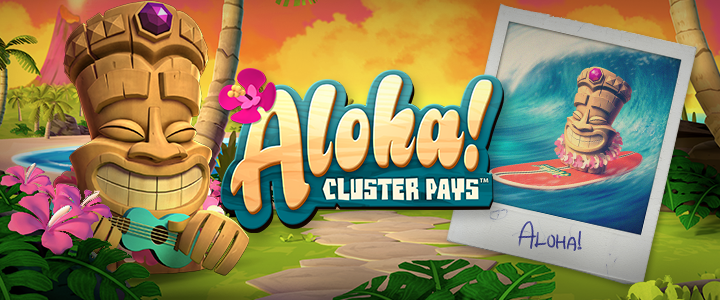 Aloha! Cluster Pays, new slot game by NetEnt