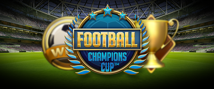 Football Champions Cup, new NetEnt slot game