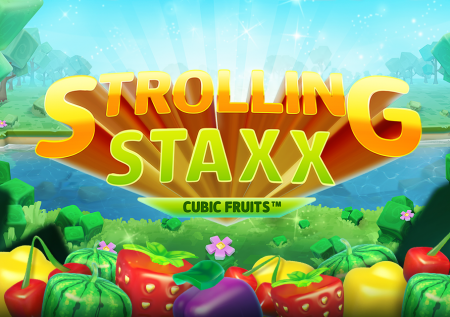 Strolling Staxx – Cubic Fruits