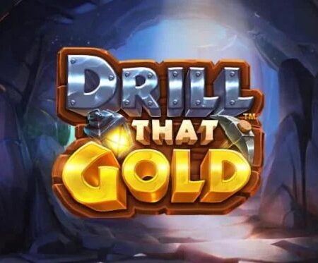 Drill that Gold, new from Pragmatic Play