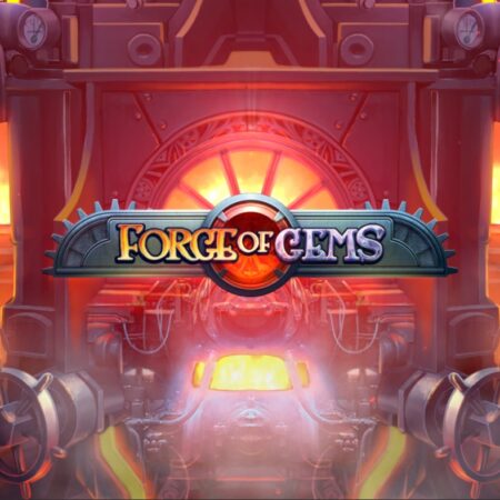 Forge of Gems, new from Play’n Go