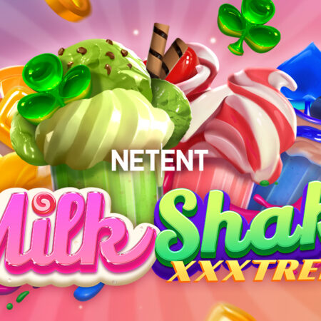 Milkshake XXXtreme, new by NetEnt
