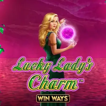 New, Lucky Lady’s Charm Win Ways