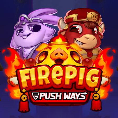 Fire Pig Push Ways, new Push Gaming slot