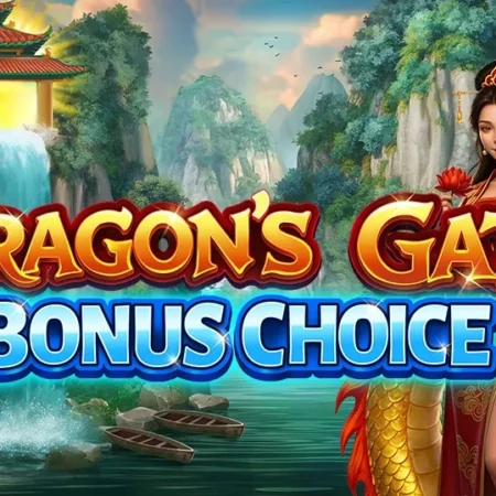 Dragon’s Gate Bonus Choice, new 3-pot slot game