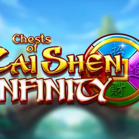 Chests of Cai Shen – Infinity, new slot game